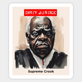 Clarence Thomas: Dirty Justice Sticker